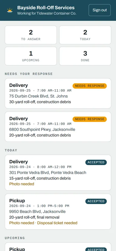 The hauler portal on a phone for Bayside Roll-Off Services, a fictional hauler: two deliveries needing a response, a delivery and a pickup for today, and upcoming work.